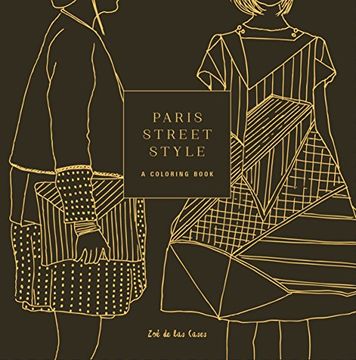 portada Paris Street Style: A Coloring Book (Street Style Coloring Books) (in English)