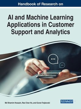 portada Handbook of Research on AI and Machine Learning Applications in Customer Support and Analytics (in English)