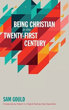 portada Being Christian in the Twenty-First Century