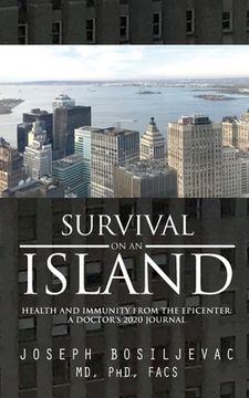 portada Survival on an Island: Health and Immunity from the Epicenter: A Doctor's 2020 Journal (en Inglés)