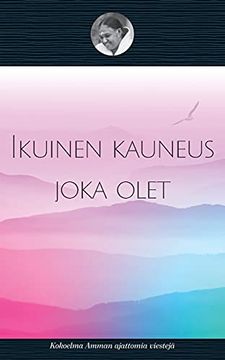 portada Se Ikuinen Kauneus Joka Olet (en Finlandés)