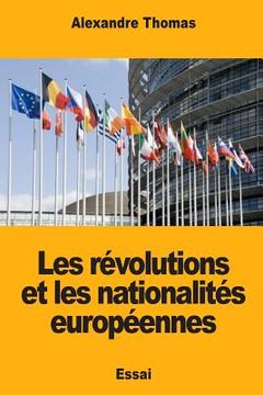 portada Les révolutions et les nationalités européennes (en Francés)