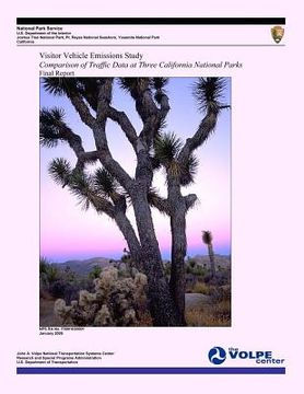 portada Visitor Vehicle Emissions Study: Comparison of Traffic Data at Three California National Parks- Final Report