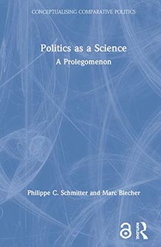 portada Politics as a Science: A Prolegomenon (Conceptualising Comparative Politics) (en Inglés)