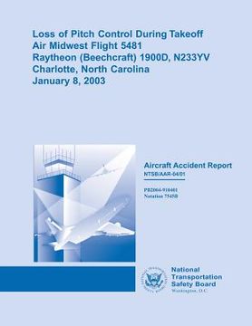 portada Aircraft Accident Report: Loss of Pitch Control During Takeoff (en Inglés)