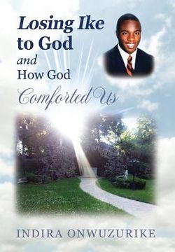 portada Losing Ike to God and How God Comforted Us (en Inglés)