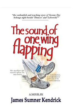 portada The Sound of One Wing Flapping (en Inglés)