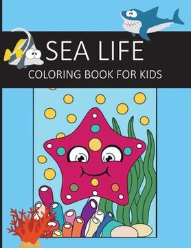 portada Sea life coloring book for kids (en Inglés)