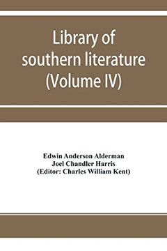 portada Library of Southern Literature (Volume iv) (en Inglés)
