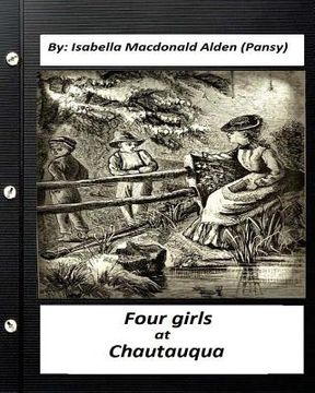 portada Four Girls at Chautauqua (1876) by: Isabella Macdonald Alden (Pansy) (Classics) (in English)