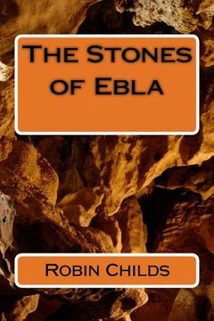portada The Stones of Ebla (en Inglés)