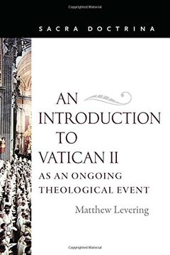 portada An Introduction to Vatican ii as an Ongoing Theological Event (Sacra Doctrina) (in English)