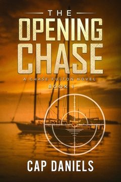 portada The Opening Chase: A Chase Fulton Novel (en Inglés)