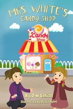 portada Mrs. White's Candy Shop (en Inglés)