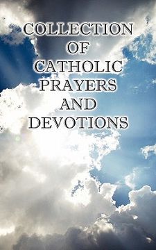 portada collection of catholic prayers and devotions (en Inglés)