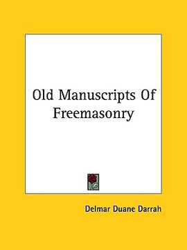 portada old manuscripts of freemasonry (in English)