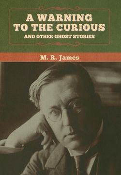 portada A warning to the curious and other ghost stories (en Inglés)
