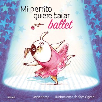 portada Mi Perrito Quiere Bailar Ballet (in Spanish)