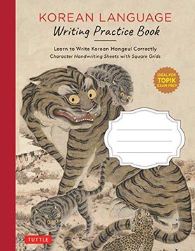 portada Korean Language Writing Practice Book: Learn to Write Korean Hangeul Correctly (Character Handwriting Sheets With Square Grids)