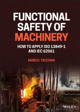portada Functionaly Safety of Machinery: How to Apply iso 13849-1 and iec 62061 (en Inglés)