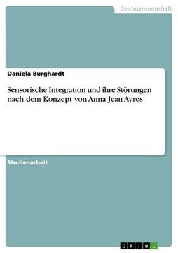 portada Sensorische Integration und Ihre Strungen Nach dem Konzept von Anna Jean Ayres (en Alemán)