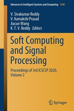 portada Soft Computing and Signal Processing: Proceedings of 3rd Icscsp 2020, Volume 2 (en Inglés)