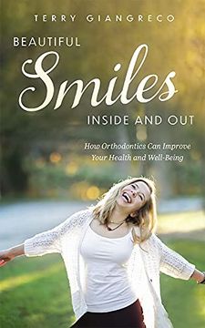 portada Beautiful Smiles Inside and Out: How Orthodontics can Improve Your Health and Well-Being (in English)