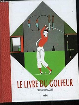 portada Le Livre du Golfeur Scores et Parcours