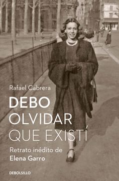 portada DEBO OLVIDAR QUE EXISTI (in Spanish)
