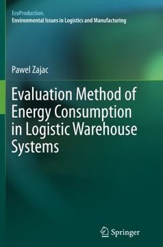 portada Evaluation Method of Energy Consumption in Logistic Warehouse Systems (Ecoproduction)