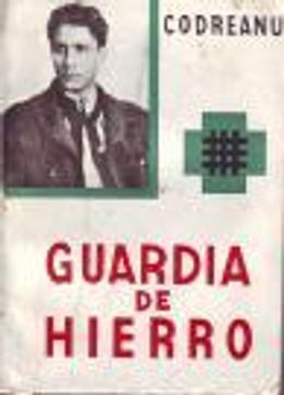 portada Guardia De Hierro (Para Los Legionarios)