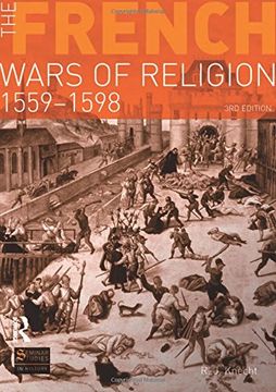 portada The French Wars of Religion, 1559-1598 (en Inglés)