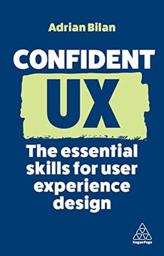 portada Confident ux: The Essential Skills for User Experience Design (Confident Series, 14) (in English)