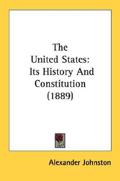 portada the united states: its history and constitution (1889) (in English)