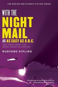 portada With the Night Mail: Two Yarns About the Aerial Board of Control (The Radium age Science Fiction Series) 