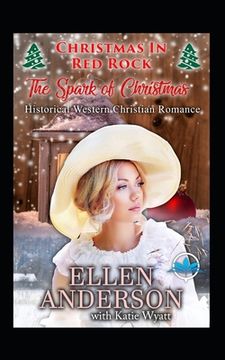 portada The Spark of Christmas: Historical Western Christian Romance (en Inglés)
