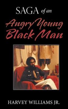 portada Saga of an Angry Young Black Man (en Inglés)