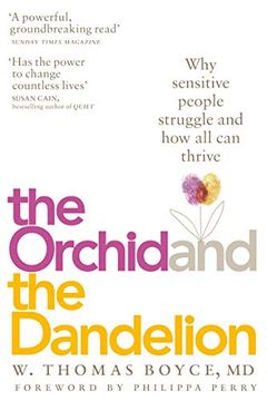 portada The Orchid and the Dandelion: Why Sensitive People Struggle and how all can Thrive (in English)