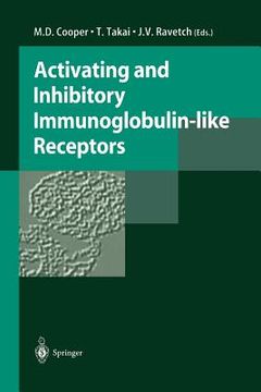 portada Activating and Inhibitory Immunoglobulin-Like Receptors (en Inglés)