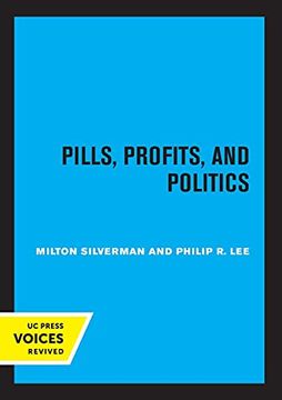 portada Pills, Profits, and Politics (en Inglés)