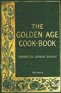 portada the golden age cookbook - 1898 reprint (en Inglés)