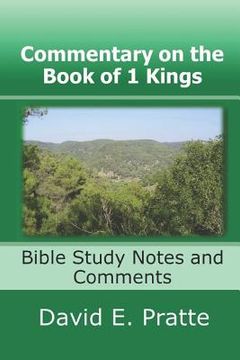 portada Commentary on the Book of 1 Kings: Bible Study Notes and Comments (en Inglés)
