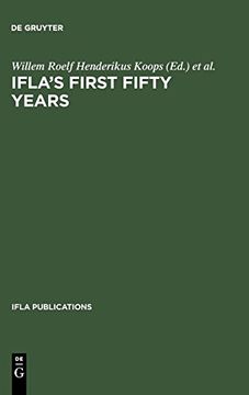 portada Ifla's First Fifty Years (Ifla Publications) (en Inglés)