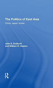portada The Politics of East Asia: China, Japan, Korea 