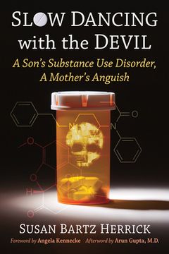portada Slow Dancing with the Devil: A Son's Substance Use Disorder, a Mother's Anguish