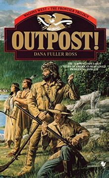 portada Outpost (Wagons West Frontier Trilogy) (en Inglés)