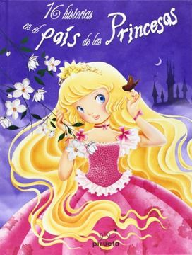 16 Historias en el Pais de las Princesas
