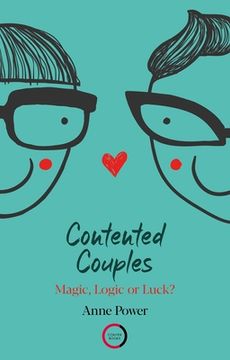 portada Contented Couples: Magic, Logic or Luck? (en Inglés)