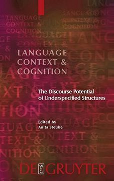 portada The Discourse Potential of Underspecified Structures (en Inglés)