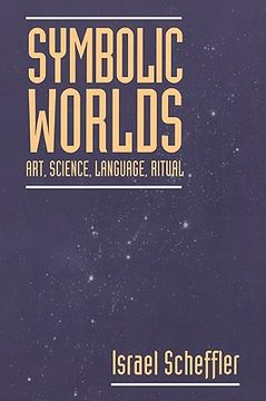 portada Symbolic Worlds: Art, Science, Language, Ritual (en Inglés)
